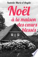 Noël à la maison des coeurs blessés