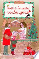 Noël à la petite boulangerie