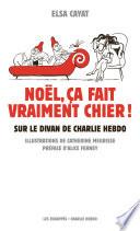 Noël, ça fait vraiment chier. Sur le divan de Charlie Hebdo