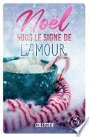 Noël sous le signe de l'amour