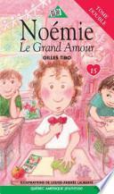 Noémie 15 - Le Grand Amour