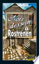 Noir dessein à Rostrenen