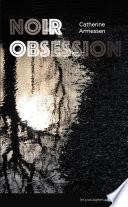 Noir obsession