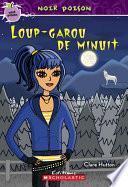 Noir poison : N° 5 - Loup-garou de minuit