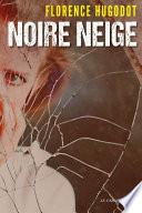 Noire-Neige