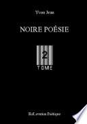 Noire Poésie Tome 2