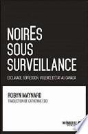 NoirEs sous surveillance