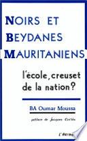 Noirs et Beydanes mauritaniens