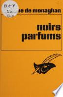 Noirs parfums