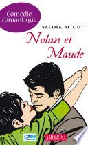 Nolan et Maude