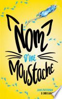 Nom d'une moustache !