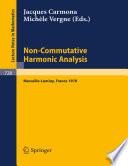 Non-Commutative Harmonic Analysis