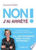 Non ! J'ai arrêté - 3e éd.