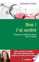 Non ! J'ai arrêté