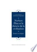 Norbert Élias et la théorie de la civilisation