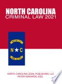 North Carolina Criminal Law 2021