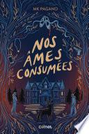 Nos âmes consumées