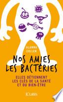 Nos amies les bactéries