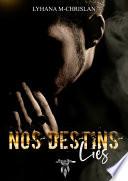 Nos destins liés