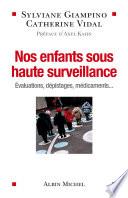 Nos enfants sous haute surveillance