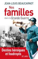 Nos familles dans la grande guerre