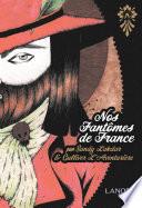 Nos fantômes de France