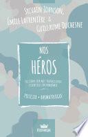 Nos héros - Policier / Rhumatologue