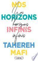 Nos horizons infinis