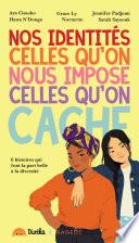 Nos identités, celles qu'on nous impose et celles qu'on cache