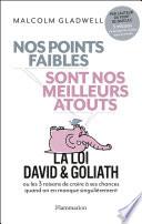 Nos points faibles sont nos meilleurs atouts
