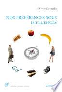 Nos préférences sous influences