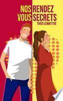 Nos Rendez-Vous Secrets