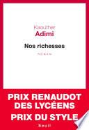 Nos richesses - Prix Renaudot des lycéens 2017