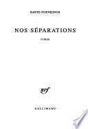Nos séparations
