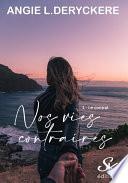 Nos vies contraires 1