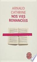 Nos vies romancées