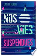 Livre Nos vies suspendues