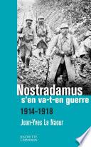 Nostradamus s'en va-t-en guerre