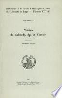 Notaires de Malmedy, Spa et Verviers