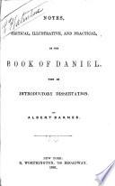Notes, Critical, Illustrative, and Practical, on the Book of Daniel