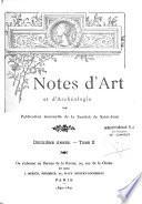 Notes d'art et d'archéologie