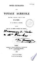Notes extraites d'un voyage agricole dans l'ouest, le sud-ouest, le midi et le centre de la France, et le nord de l'Espagne