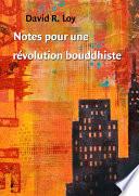 Notes pour une révolution bouddhiste