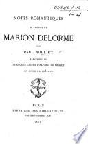 Notes romantiques à propos de Marion Delorme [a play by Victor Hugo], précédées de quelques lignes d'Alfred de Musset, etc