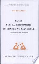 Notes sur la philosophie en France au XIXe siècle