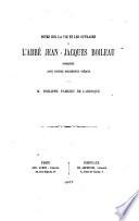 Notes sur la vie et les ouvrages de l'abbé Jean-Jacques Boileau