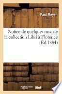 Notice de quelques mss. de la collection Libri à Florence