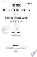 Notice des tableaux exposés dans le musée Lorin, Hotel-de-ville de Bourg...