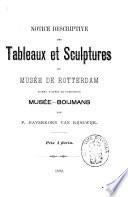 Notice descriptive des tableaux et sculptures du Musée de Rotterdam