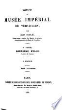 Notice du Musée Impérial de Versailles: ptie. Deuxième étage